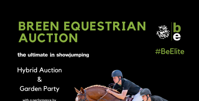 Breen Equestrian is thrilled to be hosting their first-ever Auction, at Hickstead, on August 31st 2022
