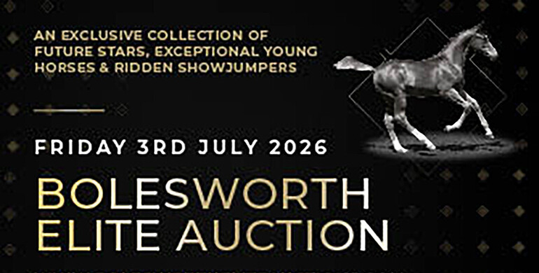 Don’t miss Bolesworth Elite Auction!