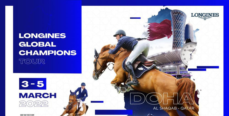 2022 Longines Global Champions Tour and GCL season to kick off at Al Shaqab, Doha, Qatar from 3-5 March