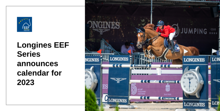 Longines EEF Series announces calendar for 2023